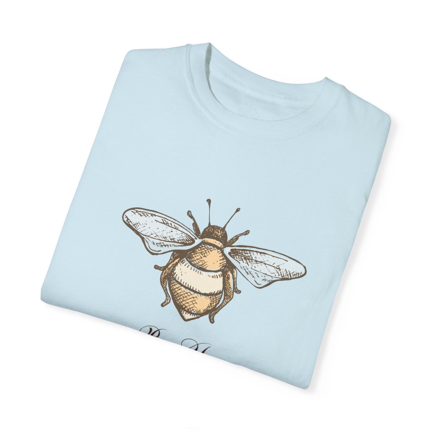 Bee, Bee You, Unisex Garment-Dyed T-shirt